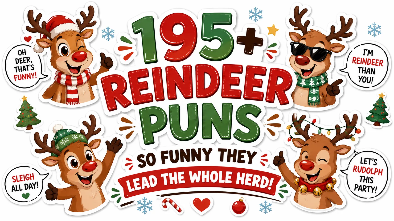 195+ Reindeer Puns So Funny They Lead the Whole Herd