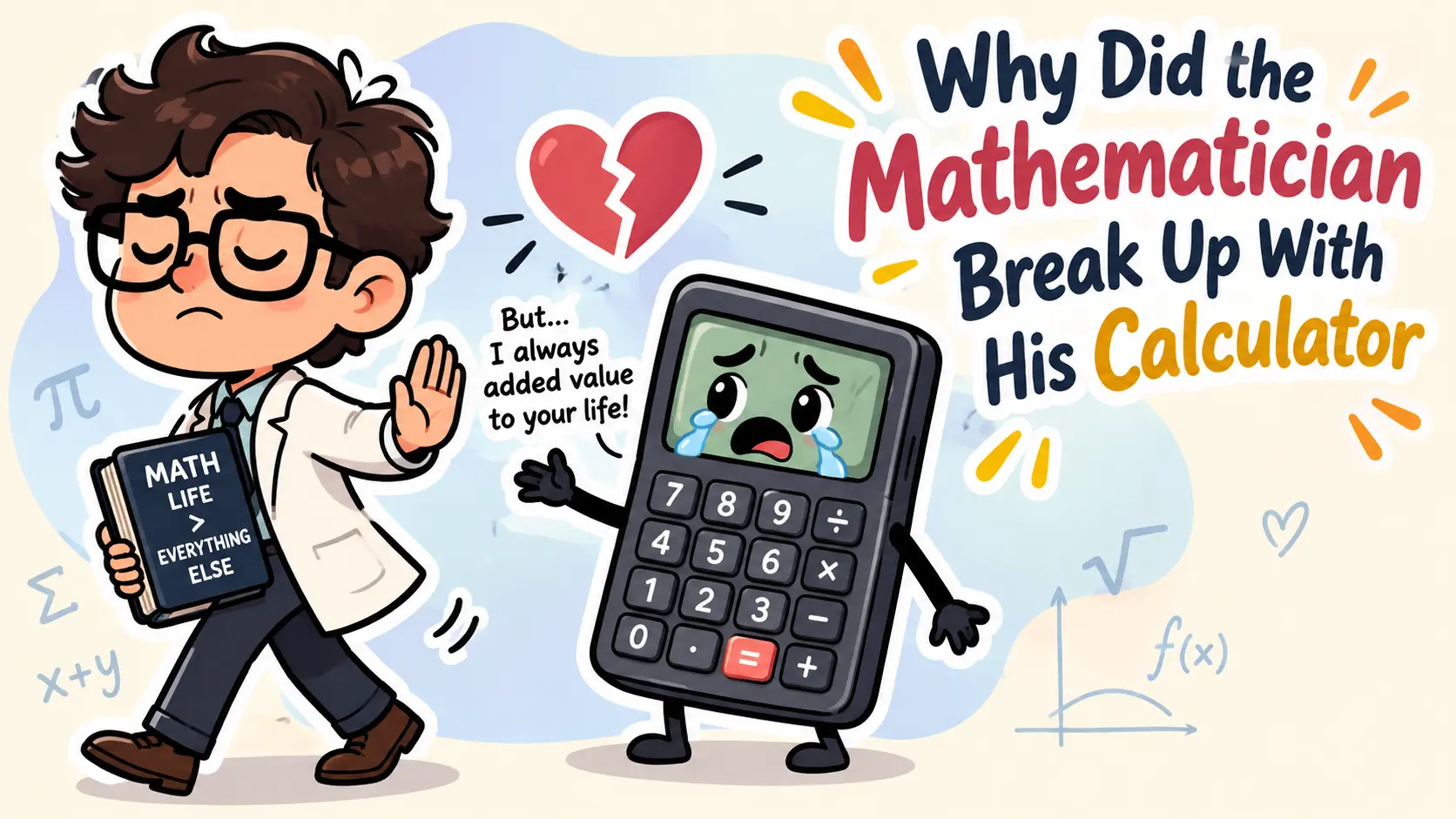 mathematician break with calculator